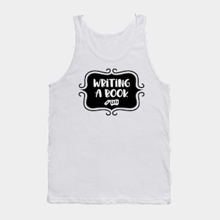 Writing a Book - Vintage Typography Tank Top